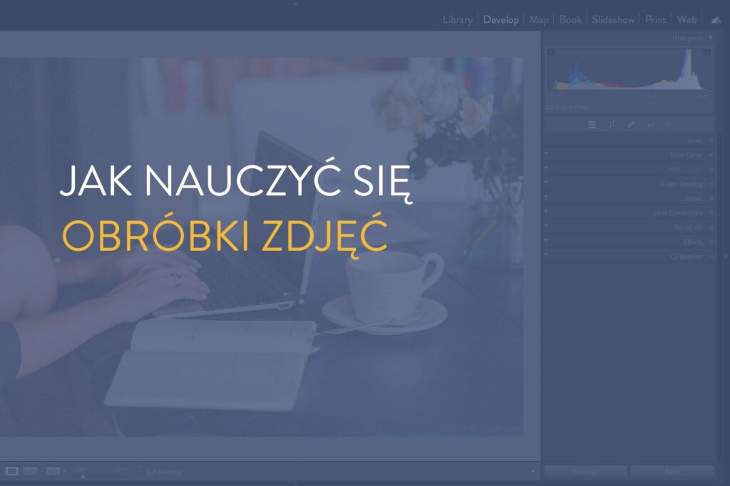 jak nauczyć się obróbki zdjęć